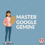 How to Master Google Gemini for Research and Writing